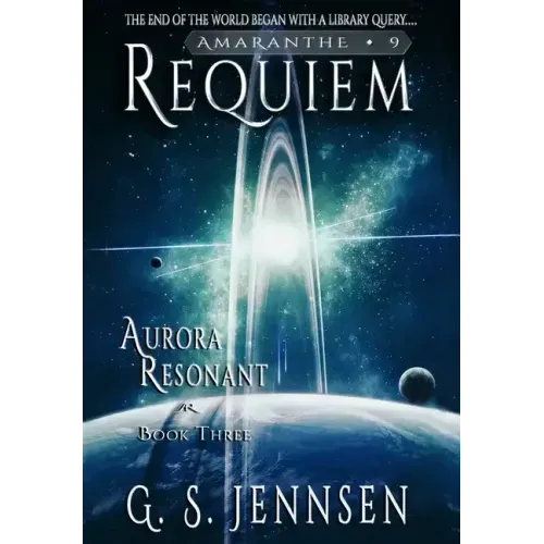 Requiem: Aurora Resonant Book Three