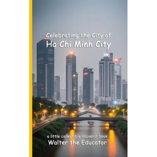 Celebrating the City of Ho Chi Minh City