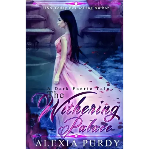 The Withering Palace