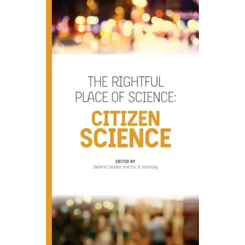 The Rightful Place of Science: Citizen Science