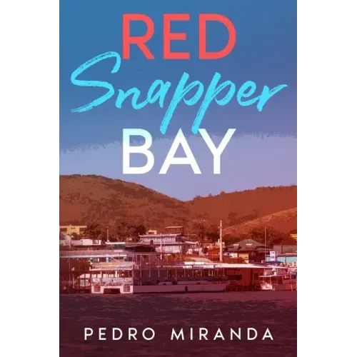 Red Snapper Bay: La Parguera