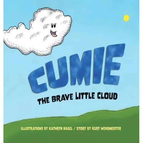 Cumie, the Brave Little Cloud