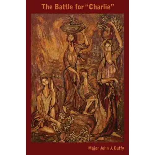 The Battle for "Charlie"