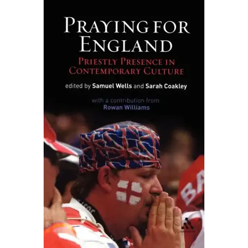 Praying for England: Priestly Presence in Contemporary Culture