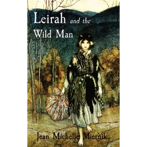 Leirah and the Wild Man: A Tale of Obsession and Survival on the Edges of the Byzantine World