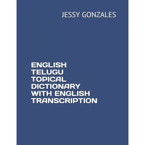 English Telugu Topical Dictionary with English Transcription