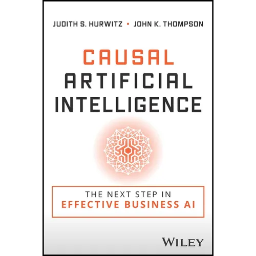 Causal Artificial Intelligence: The Next Step in Effective Business AI
