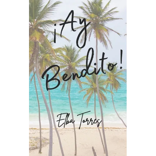 ¡Ay Bendito!