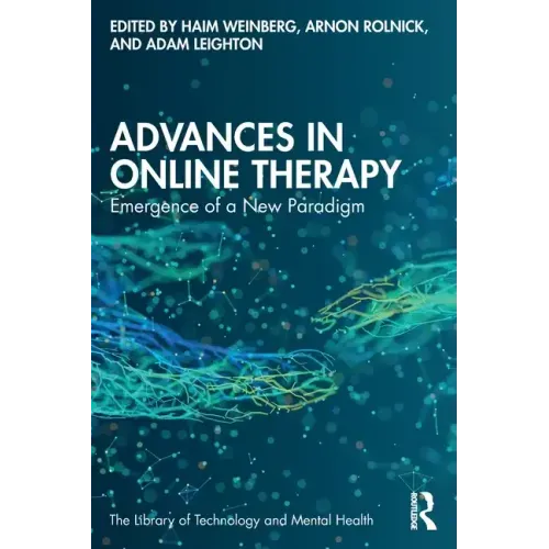 Advances in Online Therapy: Emergence of a New Paradigm