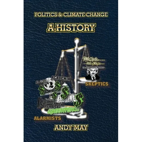 Politics and Climate Change: A History