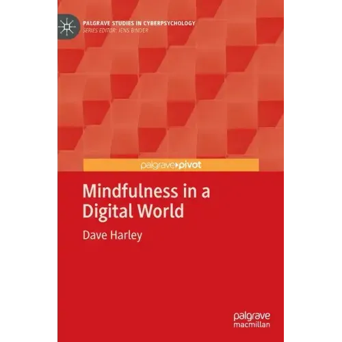 Mindfulness in a Digital World