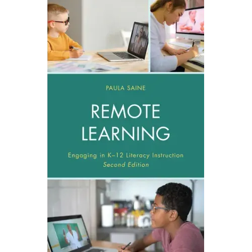 Remote Learning: Engaging in K-12 Literacy Instruction