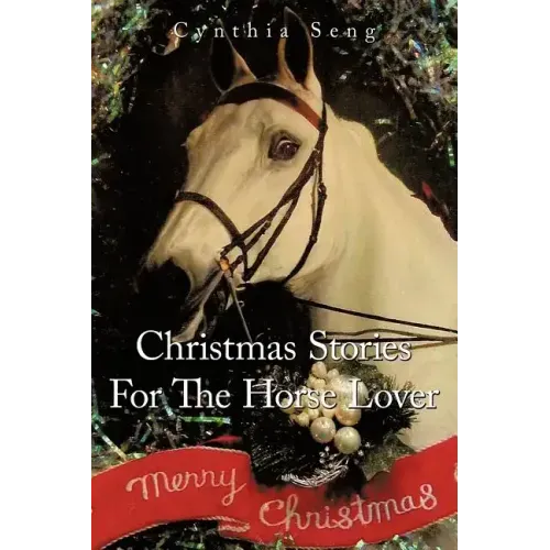 Christmas Stories for the Horse Lover