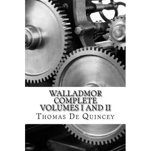 Walladmor: Complete Volumes I and II