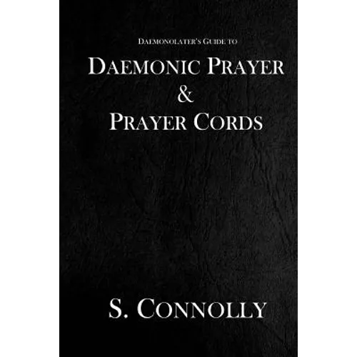 Daemonic Prayer & Prayer Cords