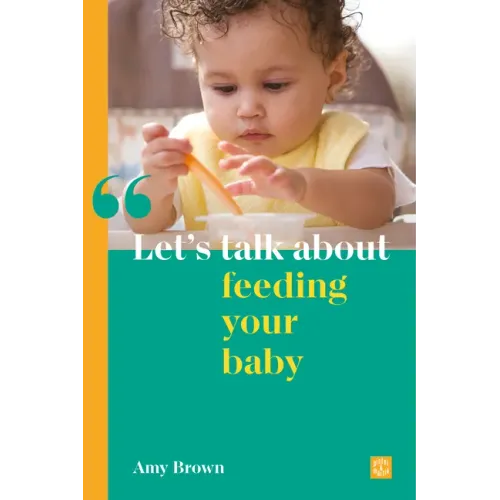 Let's Talk about Feeding Your Baby