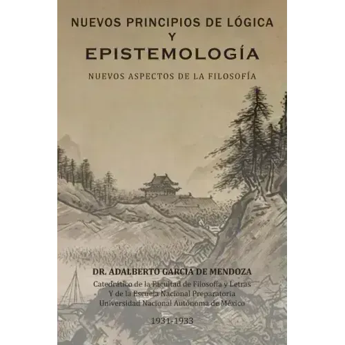 Nuevos Principios de Logica y Epistemologia: Nuevos Aspectos de La Filosofia