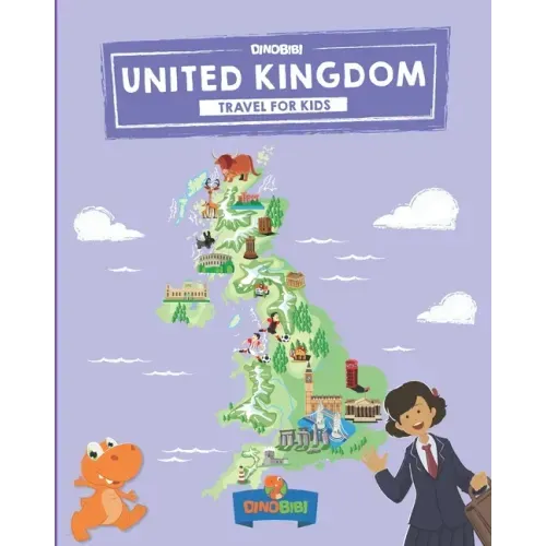 United Kingdom: Travel for kids: The fun way to discover UK - Kids' Travel Guide