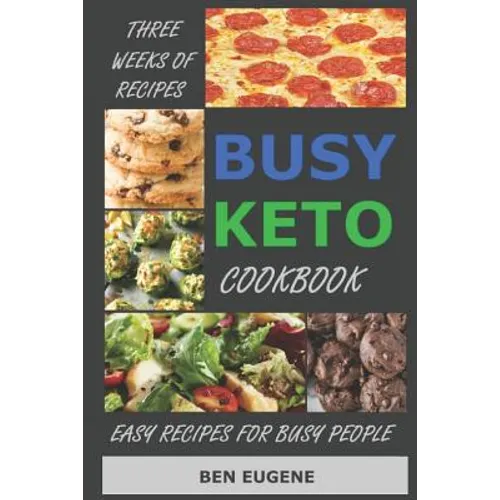 Busy Keto Cookbook
