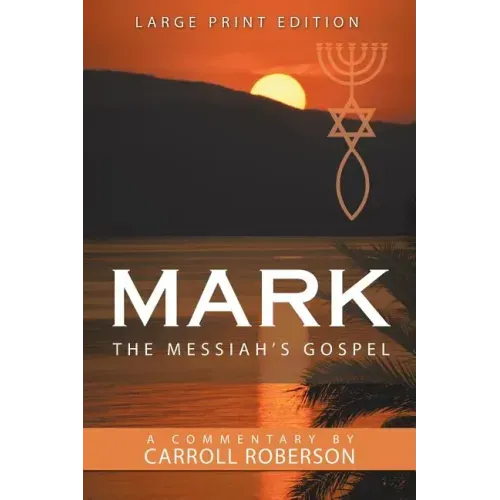 Mark the Messiah's Gospel