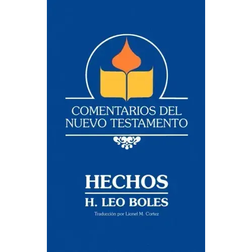 Comentarios del Nuevo Testamento - Hechos (Lam Case)