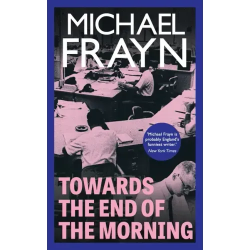 Towards the End of the Morning (Valancourt 20th Century Classics)