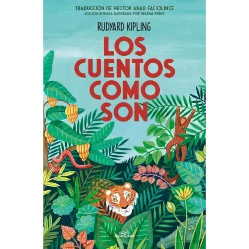 Los Cuentos Como Son / Just So Stories