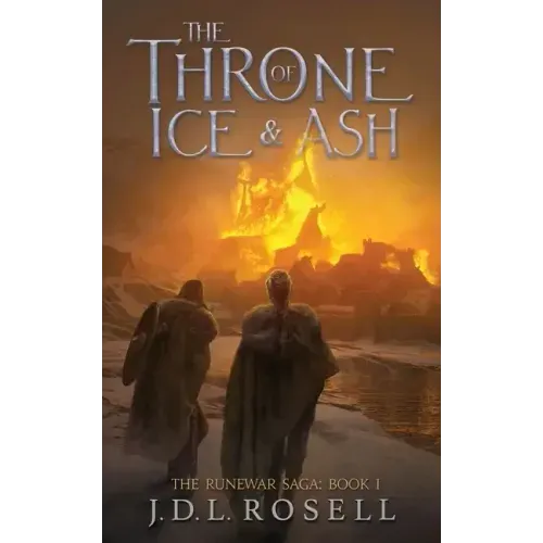 The Throne of Ice and Ash (The Runewar Saga #1)