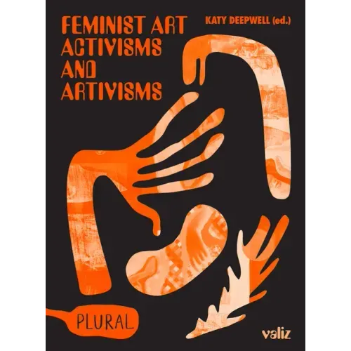 Feminist Art Activisms and Artivisms