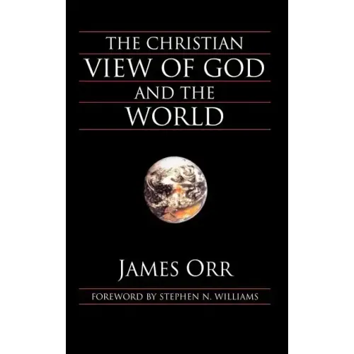 The Christian View of God and the World
