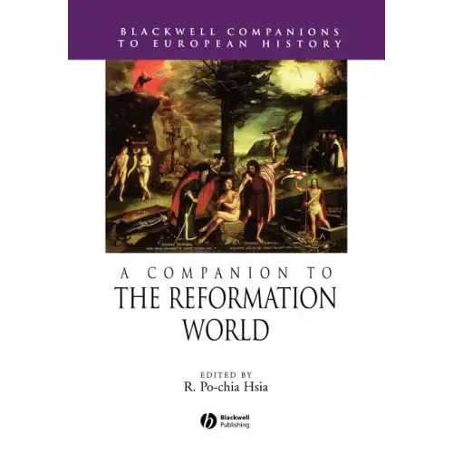 A Companion to the Reformation World
