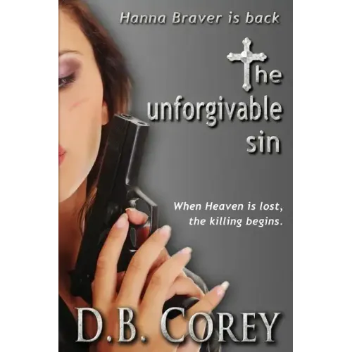 The Unforgivable Sin: When Heaven is lost, the killing begins.