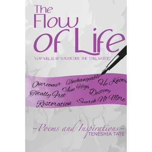 The Flow of Life