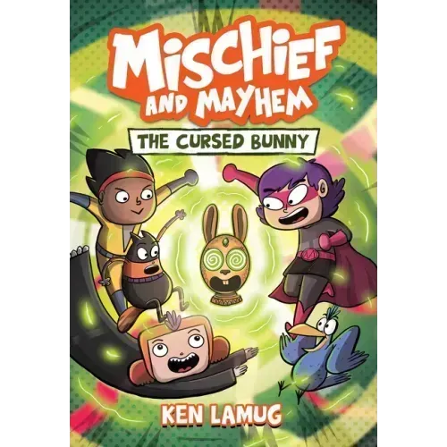 Mischief and Mayhem #2: The Cursed Bunny: A Graphic Novel
