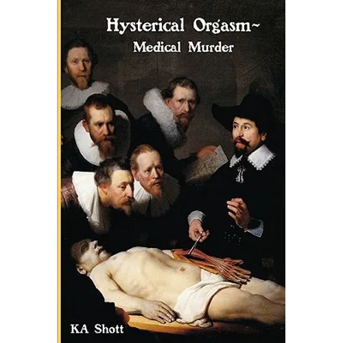 Hysterical Orgasm Medical Murder