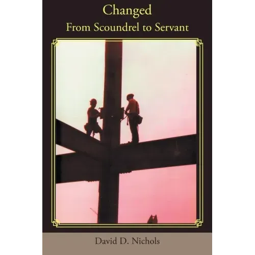 Changed: From Scoundrel to Servant