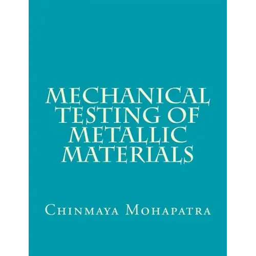 Mechanical Testing of Metallic Materials