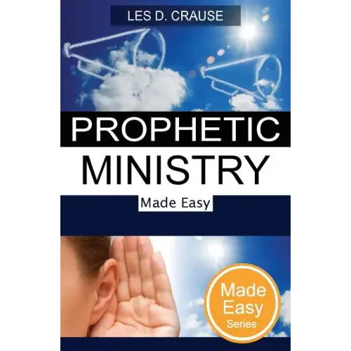 Prophetic Ministry Made Easy