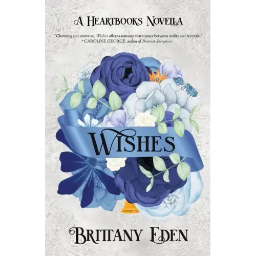 Wishes: A Christmas Royal Romance (Heartbooks Book 1)