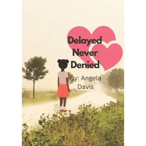 Delayed Never Denied