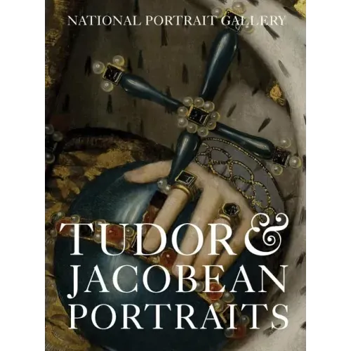 Tudor & Jacobean Portraits