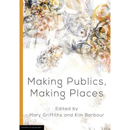 Making Publics, Making Places