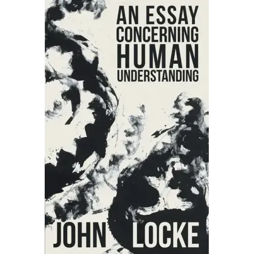 An Essay Concerning Human Understanding
