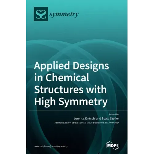 Applied Designs in Chemical Structures with High Symmetry