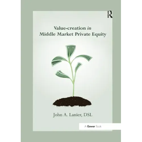 Value-Creation in Middle Market Private Equity