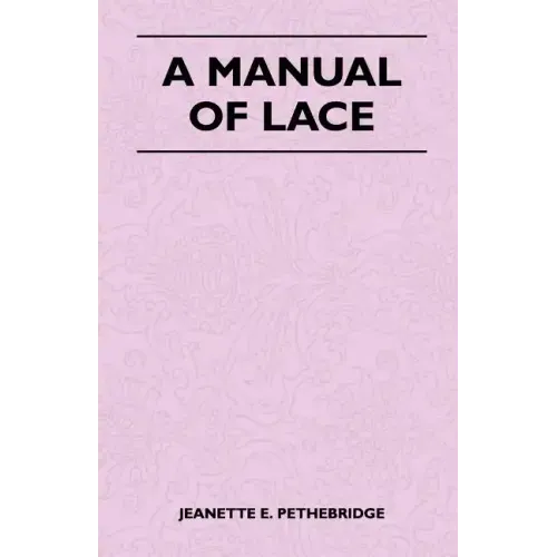 A Manual of Lace