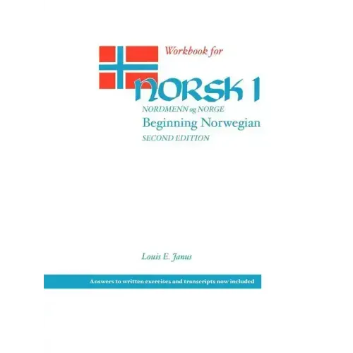 Workbook for Norsk, Nordmenn Og Norge 1: Beginning Norwegian