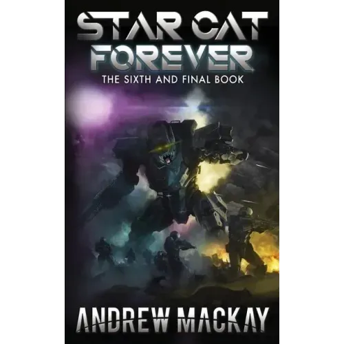 Star Cat Forever: A Science Fiction & Fantasy Adventure (The Star Cat Series - Book 6)