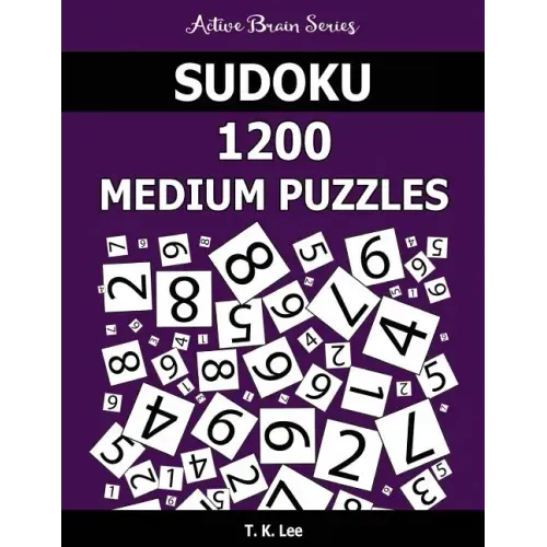 Sudoku 1200 Medium Puzzles: Keep Your Brain Active For Hours