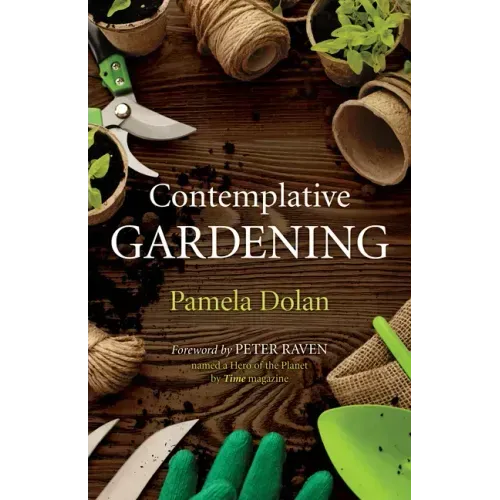 Contemplative Gardening